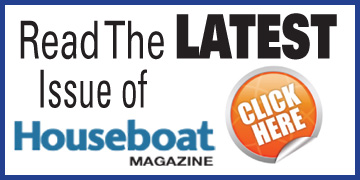 Read Houseboat Magazine's Most Recent Issue Online - Compliments of YourNewBoat.com